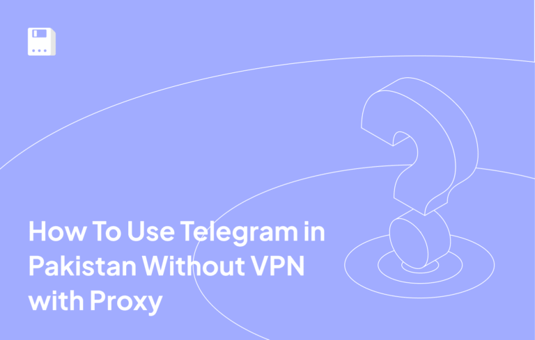 How To Use Telegram in Pakistan Without VPN with Proxy