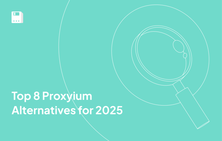 Top 8 Proxyium Alternatives for 2025