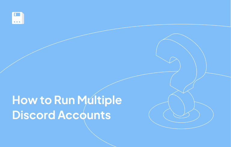 How to Run Multiple Discord Accounts