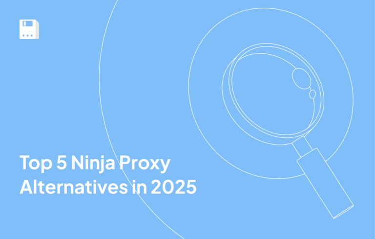 Top 5 Ninja Proxy Alternatives in 2025