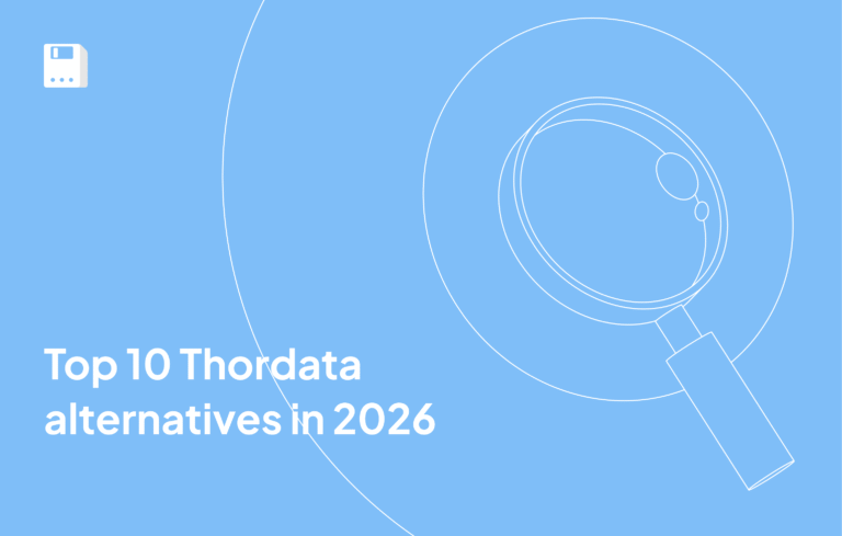 Top 10 Thordata alternatives in 2026