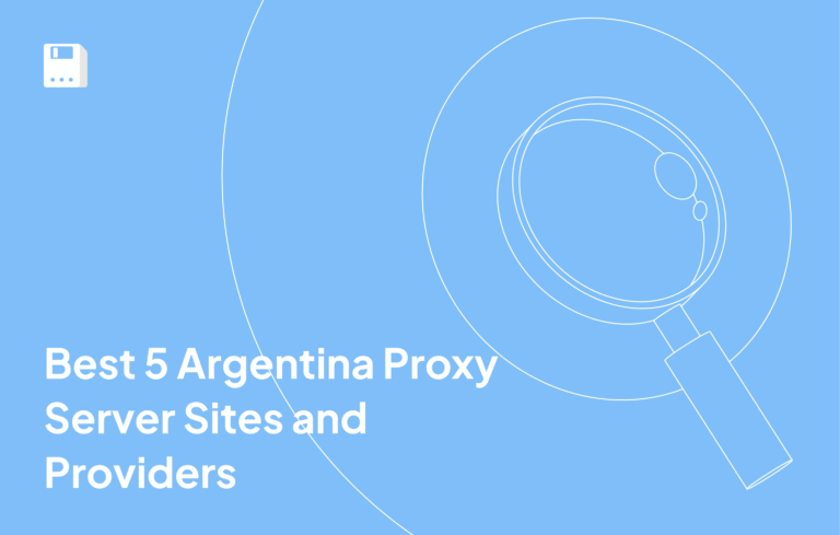 5 лучших сайтов и провайдеров прокси-серверов Аргентины