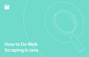 How to Do Web Scraping in Java