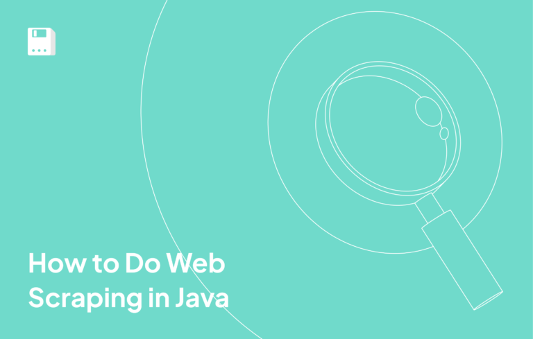 How to Do Web Scraping in Java