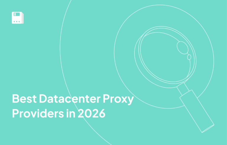 Best Datacenter Proxy Providers in 2026